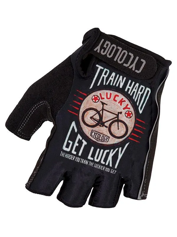 Train Hard Get Lucky Cycling Gloves